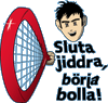 Sluta jiddra, börja bolla